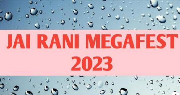 Jai Rani Mega Fest 2023